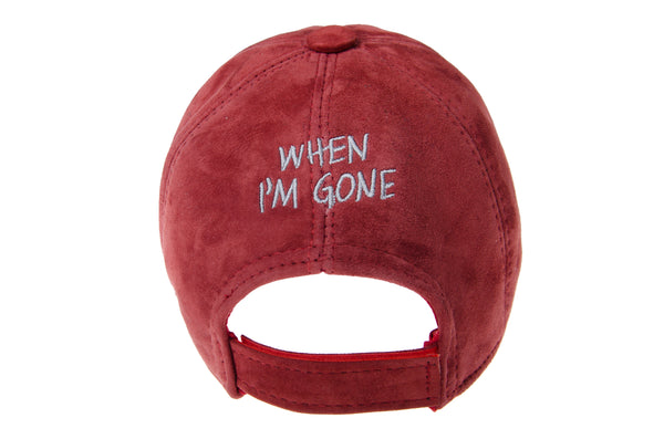 You'll Miss Me - Suede Hat